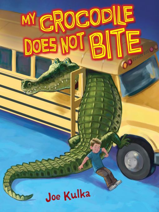 Title details for My Crocodile Does Not Bite by Joe Kulka - Available